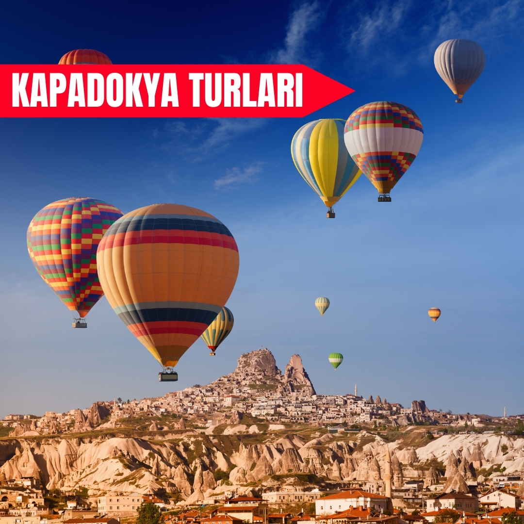 Kapadokya Turları