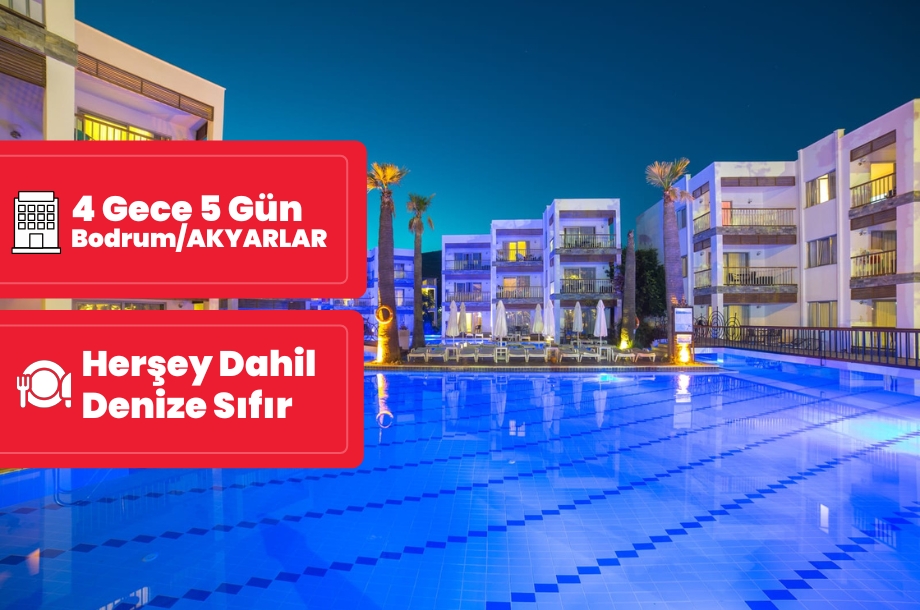 Mio Bianco Resort Hotel Bodrum / 4 Gece 5 Gün  / İstanbul Bursa ve İzmir Kalkışlı