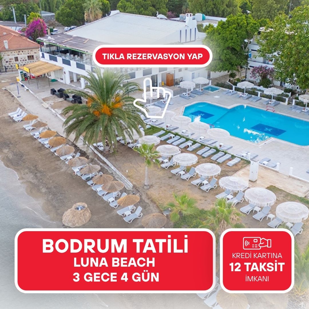 Ladonia Hotels Luna Beach Resort  / 3 Gece 4 Gün / İstanbul Bursa ve İzmir Kalkışlı