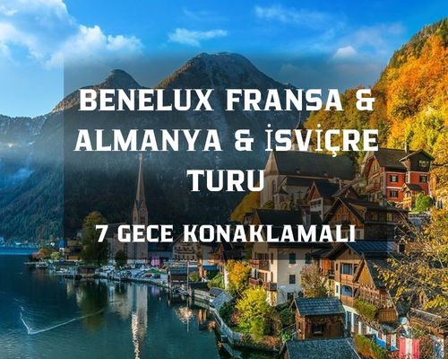İzmir'den Direkt Hareket Görkemli Üçlü Benelüx & Fransa & Almanya 7 Gece - SunExpress ile 14 Şubat Hareket (Sevgililer Günü Özel) AT076