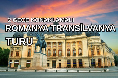 Romanya Transilvanya ve Şatolar Turu