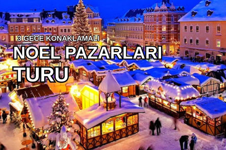 Comfort Alsace Fransa Almanya İsviçre Noel Pazarları Turu Türk Hava Yolları ile 3 Gece