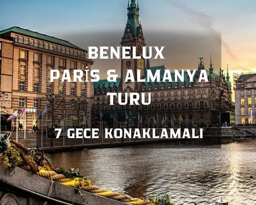 İzmir'den Direkt Hareket Görkemli Üçlü Benelüx & Fransa & Almanya 7 Gece - SunExpress ile 15 Mart Hareket (Ramazan Bayramı Özel) AT077