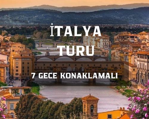 Görkemli Büyük İtalya Turu 7 Gece - THY ile (2026 İlkbahar Dönemi) AT115