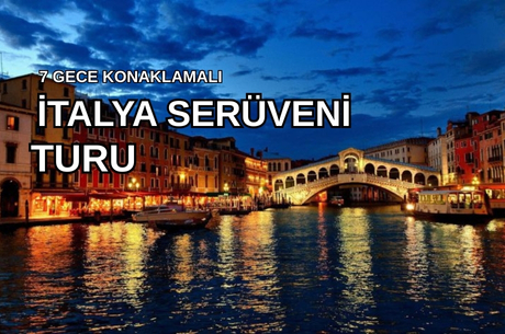 İtalya Serüveni Turu Pegasus Hava Yolları ile 7 Gece FCO-BGY 