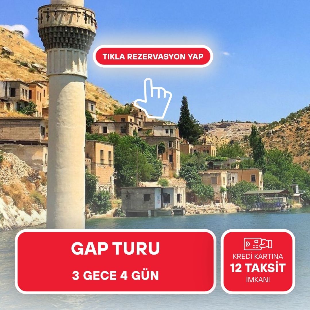 Güneydoğu Anadolu Turu / 4 Gece 5 Gün /  ( 3 Gece Otel Konaklamalı) İstanbul Kalkışlı
