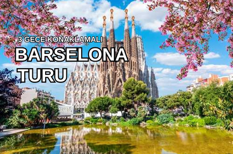 İzmir'den Direkt Hareket Görkemli Barselona ve Mimari Harikalar 3 Gece-SunExpress Hava Yolları ile(2025 Sonbahar-Kış) AT049