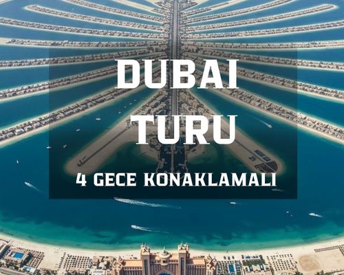 Dubai Serüveni Emirates Hava Yolları ile 4 Gece Ramazan Bayramı Dönemi