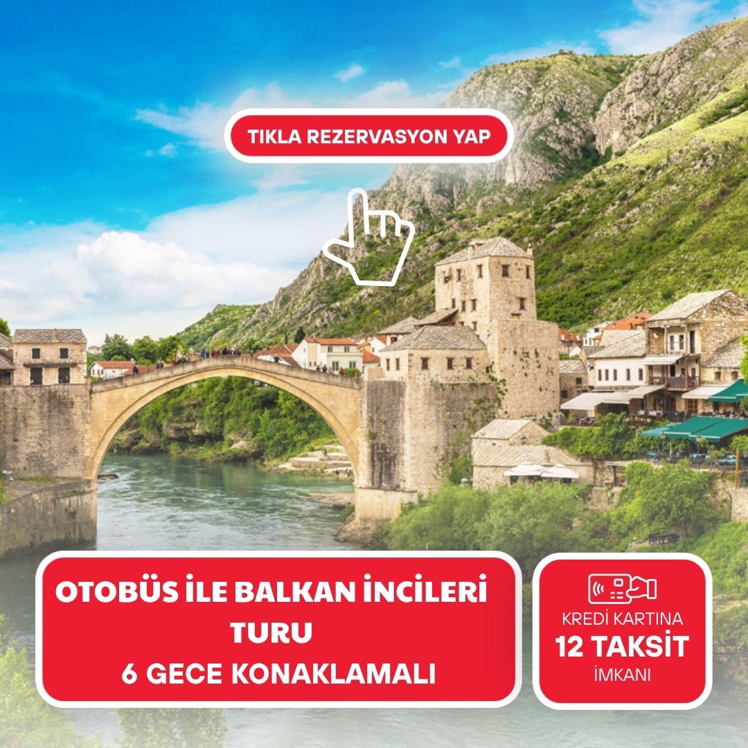 Otobüs İle Balkan İncileri (6 Gece) Eskişehir - Ankara Hareketli