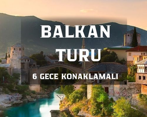 Otobüs İle Balkan İncileri (6 Gece) Eskişehir - Ankara Hareketli
