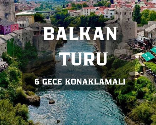 Otobüs İle Balkan Rüyası (6 Gece - Tüm Çevre Gezileri ve Ekstra Turlar Dahil) İzmir Hareketli