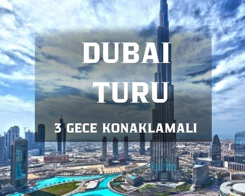 Görkemli Dubai & Lüksün Başkenti 3 Gece - AJET ile (2026 İlkbahar-Yaz Dönemi) AT1334
