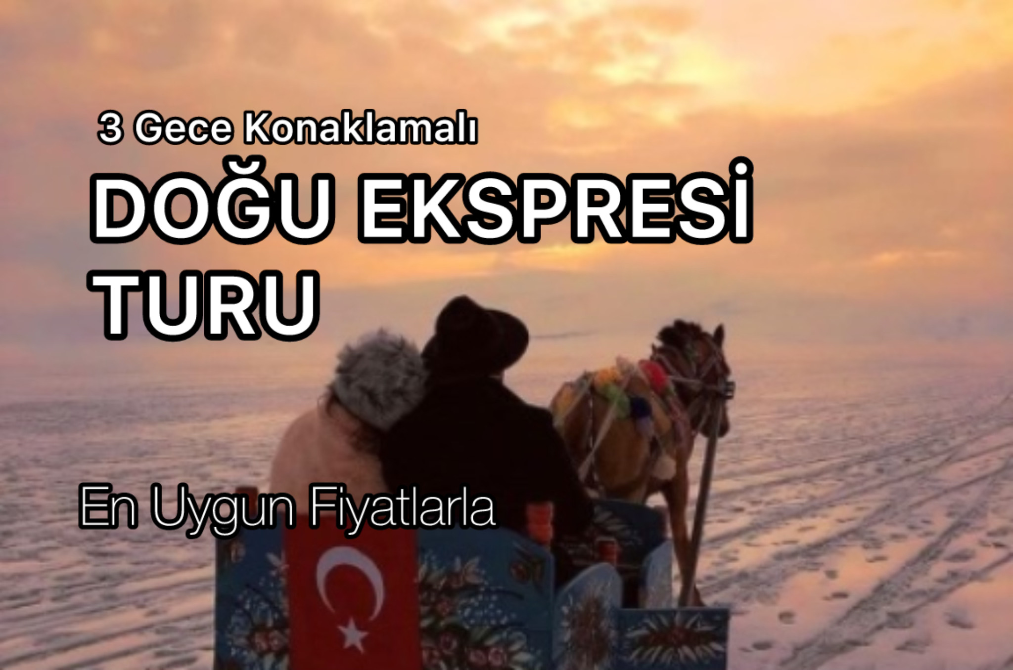 İSTANBUL ÇIKIŞLI / UÇAK GİDİŞ DÖNÜŞ DOĞU EKSPRESİ TURU (VAN-DOĞUBEYAZIT-KARS-ERZURUM)..