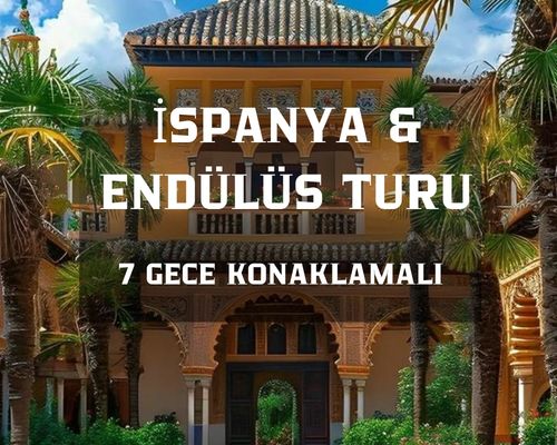 Comfort İspanya & Endülüs Turu PEGASUS Hava Yolları ile 7 Gece Ekstra Turlar Dahil MAD-BCN 2026 Dönemi