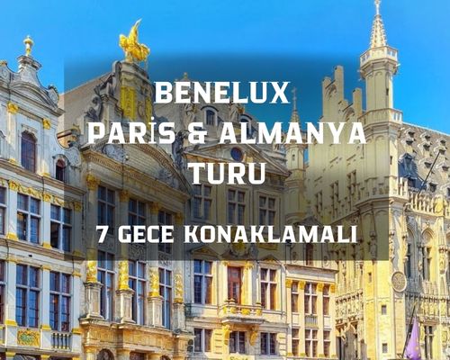 Görkemli Dörtlü Benelüx & Fransa & Almanya & İsviçre 7 Gece - THY ile (2026 Yaz Dönemi) (DUS - BSL) AT-1302