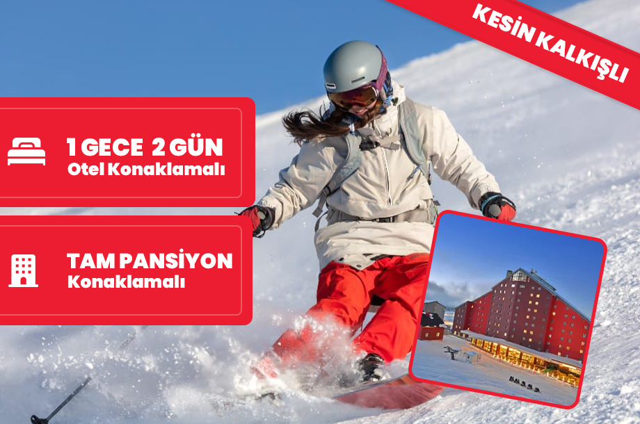 Karinna Otel / Uludağ Kayak Turu / 1 Gece 2 Gün / İstanbul Kalkışlı