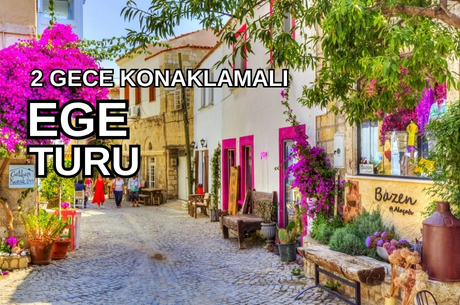 EgeTuru/ 2 Gece 3 Gün/ İstanbul Kalkışlı